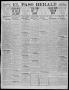 Thumbnail image of item number 1 in: 'El Paso Herald (El Paso, Tex.), Ed. 1, Thursday, December 8, 1910'.