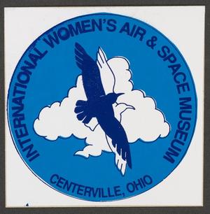 Primary view of object titled '[Sticker from International Women's Air and Space Museum]'.
