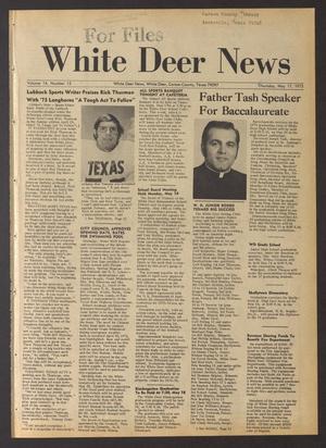 Primary view of object titled 'White Deer News (White Deer, Tex.), Vol. 14, No. 13, Ed. 1 Thursday, May 17, 1973'.