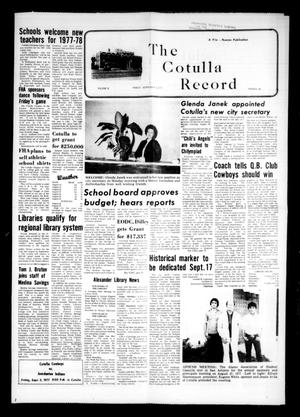 Primary view of object titled 'The Cotulla Record (Cotulla, Tex.), Vol. 11, No. 25, Ed. 1 Friday, September 2, 1977'.