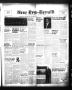 Thumbnail image of item number 1 in: 'New Era-Herald (Hallettsville, Tex.), Vol. 83, No. 55, Ed. 1 Friday, March 16, 1956'.