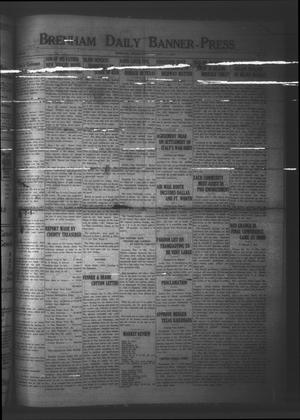 Primary view of object titled 'Brenham Daily Banner-Press (Brenham, Tex.), Vol. 42, No. 191, Ed. 1 Saturday, November 7, 1925'.
