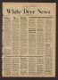Newspaper: White Deer News (White Deer, Tex.), Vol. 21, No. 22, Ed. 1 Thursday, …