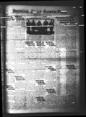 Primary view of object titled 'Brenham Daily Banner-Press (Brenham, Tex.), Vol. 42, No. 6, Ed. 1 Thursday, April 2, 1925'.