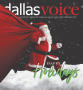 Newspaper: Dallas Voice (Dallas, Tex.), Vol. 35, No. 33, Ed. 1 Friday, December …
