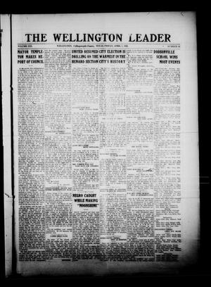 Primary view of object titled 'The Wellington Leader (Wellington, Tex.), Vol. 13, No. 36, Ed. 1 Friday, April 7, 1922'.