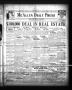 Newspaper: McAllen Daily Press (McAllen, Tex.), Vol. 6, No. 190, Ed. 1 Thursday,…