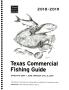 Pamphlet: Texas Commercial Fishing Guide: 2018-2019