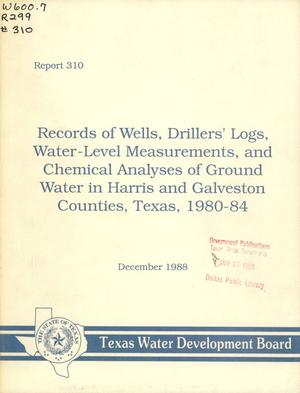 Primary view of object titled 'Records of Wells, Drillers' Logs, Water-Level Measurements and, Chemical Analyses of Ground Water in Harris and Galveston Counties, Texas, 1980-84'.