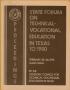 Report: Proceedings: State Forum On Technical-Vocational In Texas To 1980
