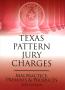 Book: Texas Pattern Jury Charges: Malpractice, Premises & Products