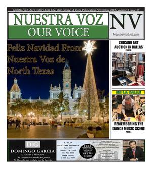 Primary view of object titled 'Nuestra Voz (Fort Worth, Tex.), Vol. 3, No. 36, Ed. 1, November 2016'.