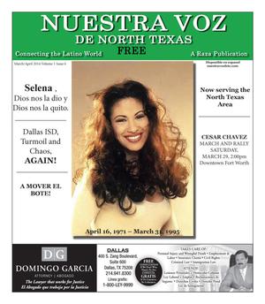 Primary view of object titled 'Nuestra Voz De North Texas (Fort Worth, Tex.), Vol. 1, No. 1, Ed. 1 Saturday, March/April 2014'.