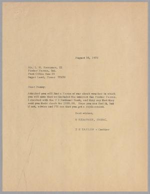 Primary view of object titled '[Letter from T. E. Taylor to I. H. Kempner, III, August 30, 1973]'.
