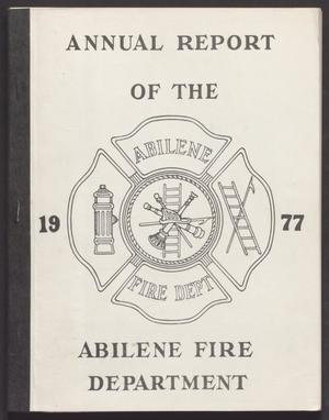 Primary view of object titled 'Abilene Fire Department Annual Report: 1977'.