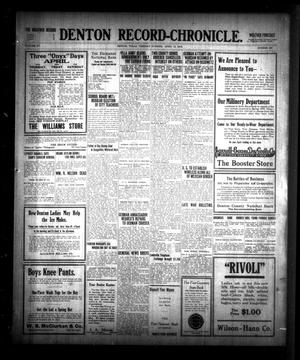 Primary view of object titled 'Denton Record-Chronicle. (Denton, Tex.), Vol. 15, No. 207, Ed. 1 Tuesday, April 13, 1915'.
