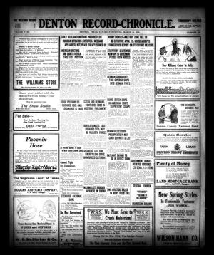 Primary view of object titled 'Denton Record-Chronicle. (Denton, Tex.), Vol. 18, No. 184, Ed. 1 Saturday, March 16, 1918'.
