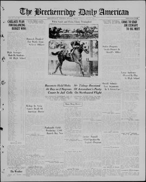 Primary view of object titled 'The Breckenridge Daily American (Breckenridge, Tex), Vol. 5, No. 276, Ed. 1, Friday, May 22, 1925'.