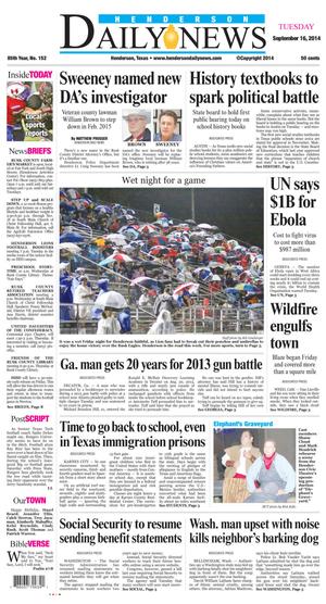 Primary view of Henderson Daily News (Henderson, Tex.), Vol. 85, No. 152, Ed. 1 Tuesday, September 16, 2014