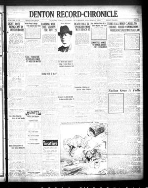 Primary view of object titled 'Denton Record-Chronicle (Denton, Tex.), Vol. 22, No. 73, Ed. 1 Tuesday, November 7, 1922'.