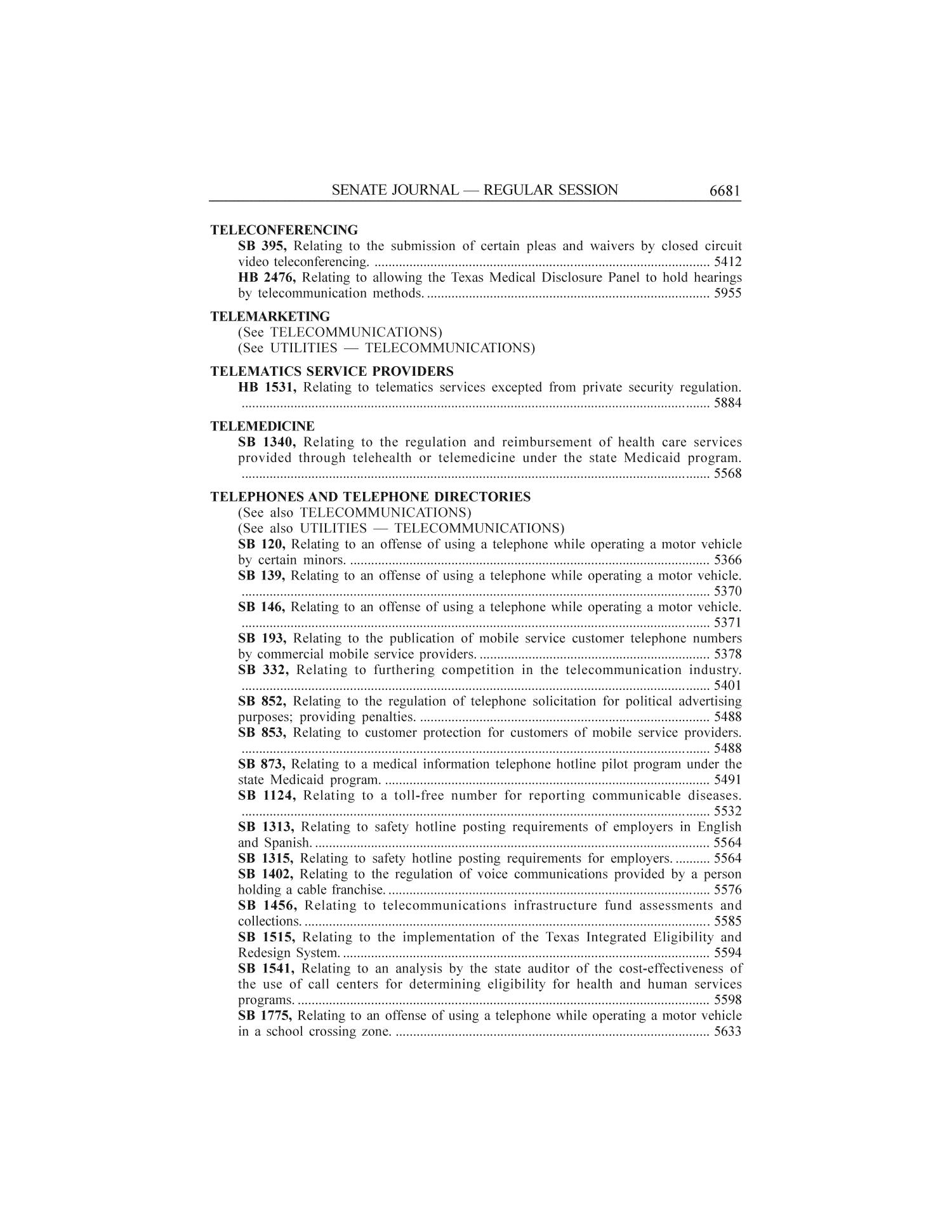 Journal of the Senate, Regular Session of the Seventy-Ninth Legislature of the State of Texas, Volume 6
                                                
                                                    6681
                                                