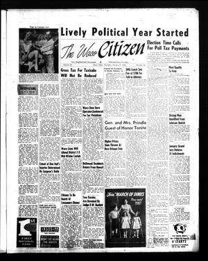 Primary view of object titled 'The Waco Citizen (Waco, Tex.), Vol. 23, No. 44, Ed. 1 Thursday, January 9, 1958'.