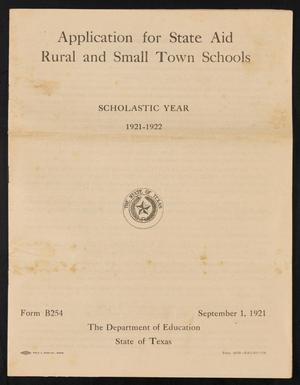 Primary view of object titled 'Application for State Aid: Rural and Small Town School - Scholastic Year 1921-1922'.