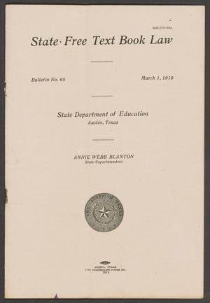 Primary view of object titled 'State Free Text Book Law'.