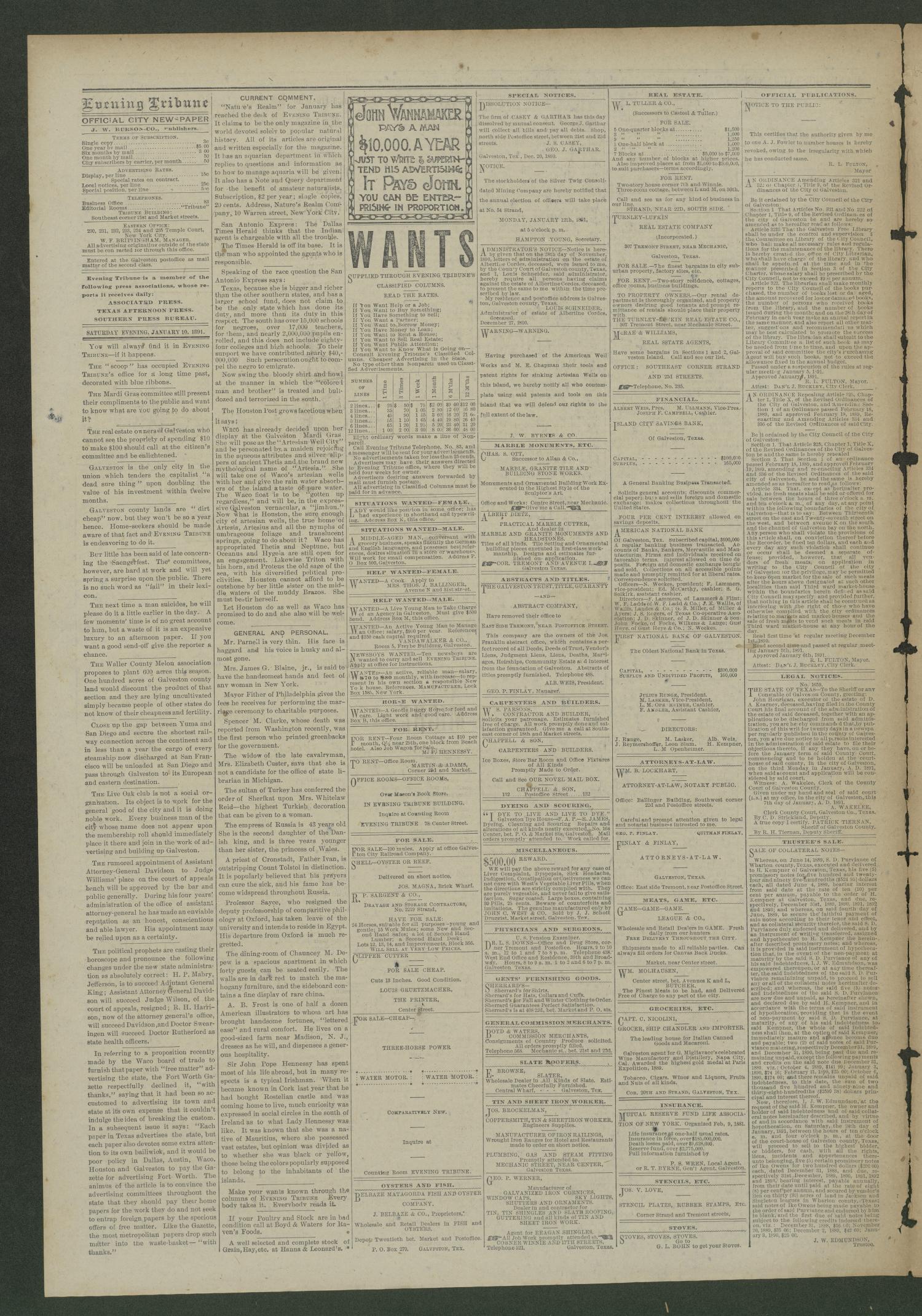 Evening Tribune. (Galveston, Tex.), Vol. 11, No. 60, Ed. 1 Saturday, January 10, 1891
                                                
                                                    [Sequence #]: 4 of 8
                                                