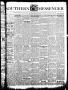 Thumbnail image of item number 1 in: 'Southern Messenger (San Antonio, Tex.), Vol. 13, No. 21, Ed. 1 Thursday, July 14, 1904'.