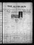 Newspaper: The Alvin Sun (Alvin, Tex.), Vol. 46, No. 36, Ed. 1 Friday, April 10,…