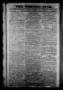 Thumbnail image of item number 1 in: 'The Morning Star. (Houston, Tex.), Vol. 2, No. 62, Ed. 1 Saturday, July 4, 1840'.