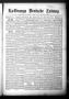 Thumbnail image of item number 1 in: 'La Grange Deutsche Zeitung (La Grange, Tex.), Vol. 30, No. 12, Ed. 1 Thursday, November 6, 1919'.