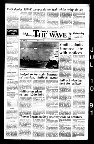 Primary view of The Wave (Port Lavaca, Tex.), Vol. 100, No. 202, Ed. 1 Wednesday, July 10, 1991