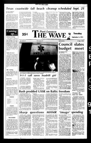 Primary view of object titled 'The Wave (Port Lavaca, Tex.), Vol. 100, No. 241, Ed. 1 Tuesday, September 3, 1991'.