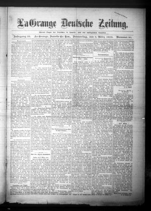 Primary view of object titled 'La Grange Deutsche Zeitung. (La Grange, Tex.), Vol. 23, No. 30, Ed. 1 Thursday, March 6, 1913'.