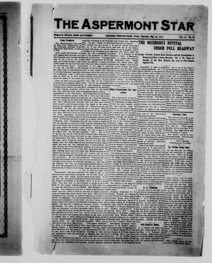 Primary view of object titled 'The Aspermont Star (Aspermont, Tex.), Vol. 14, No. 43, Ed. 1  Thursday, May 16, 1912'.