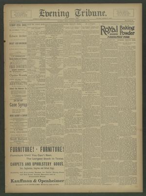 Primary view of object titled 'Evening Tribune. (Galveston, Tex.), Vol. 11, No. 287, Ed. 1 Saturday, October 3, 1891'.