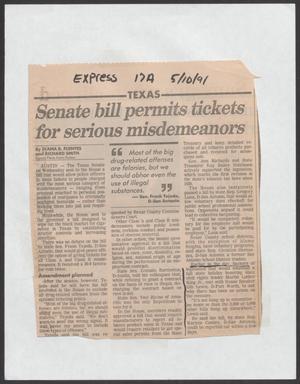 Primary view of object titled '[Clipping: Senate bill permits tickets for serious misdemeanors]'.