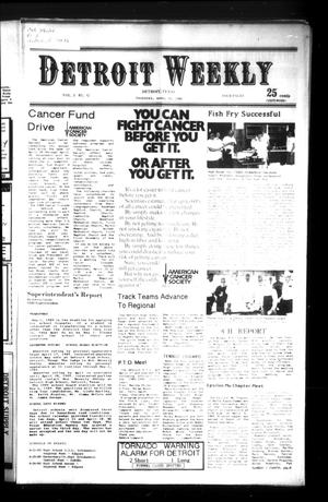 Primary view of object titled 'Detroit Weekly (Detroit, Tex.), Vol. 3, No. 42, Ed. 1 Thursday, April 20, 1989'.