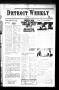 Thumbnail image of item number 1 in: 'Detroit Weekly (Detroit, Tex.), Vol. 3, No. 42, Ed. 1 Thursday, April 20, 1989'.