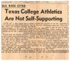 Primary view of [Clipping: Texas College Athletics Are Not Self-Supporting]
