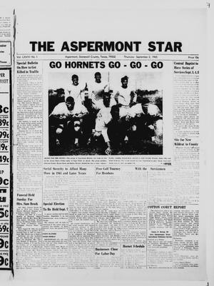 Primary view of object titled 'The Aspermont Star (Aspermont, Tex.), Vol. 68, No. 1, Ed. 1  Thursday, September 2, 1965'.