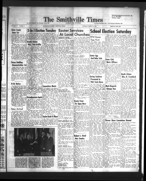 Primary view of object titled 'The Smithville Times Transcript and Enterprise (Smithville, Tex.), Vol. 70, No. 13, Ed. 1 Thursday, March 30, 1961'.