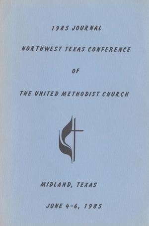 Primary view of object titled 'Journal of the Northwest Texas Annual Conference, the United Methodist Church: 1985'.