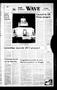 Newspaper: Port Lavaca Wave (Port Lavaca, Tex.), Vol. 96, No. 91, Ed. 1 Friday, …