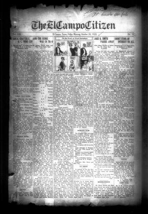 Primary view of object titled 'The El Campo Citizen (El Campo, Tex.), Vol. 22, No. 32, Ed. 1 Friday, October 20, 1922'.