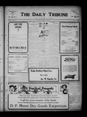 Primary view of object titled 'The Daily Tribune (Bay City, Tex.), Vol. 13, No. 39, Ed. 1 Saturday, December 15, 1917'.