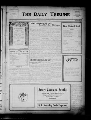 Primary view of object titled 'The Daily Tribune (Bay City, Tex.), Vol. 13, No. 177, Ed. 1 Saturday, June 1, 1918'.