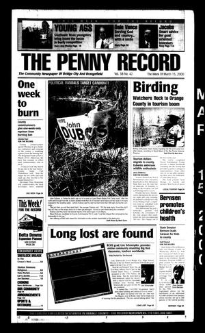 Primary view of object titled 'The Penny Record (Bridge City, Tex.), Vol. 38, No. 42, Ed. 1 Wednesday, March 15, 2000'.